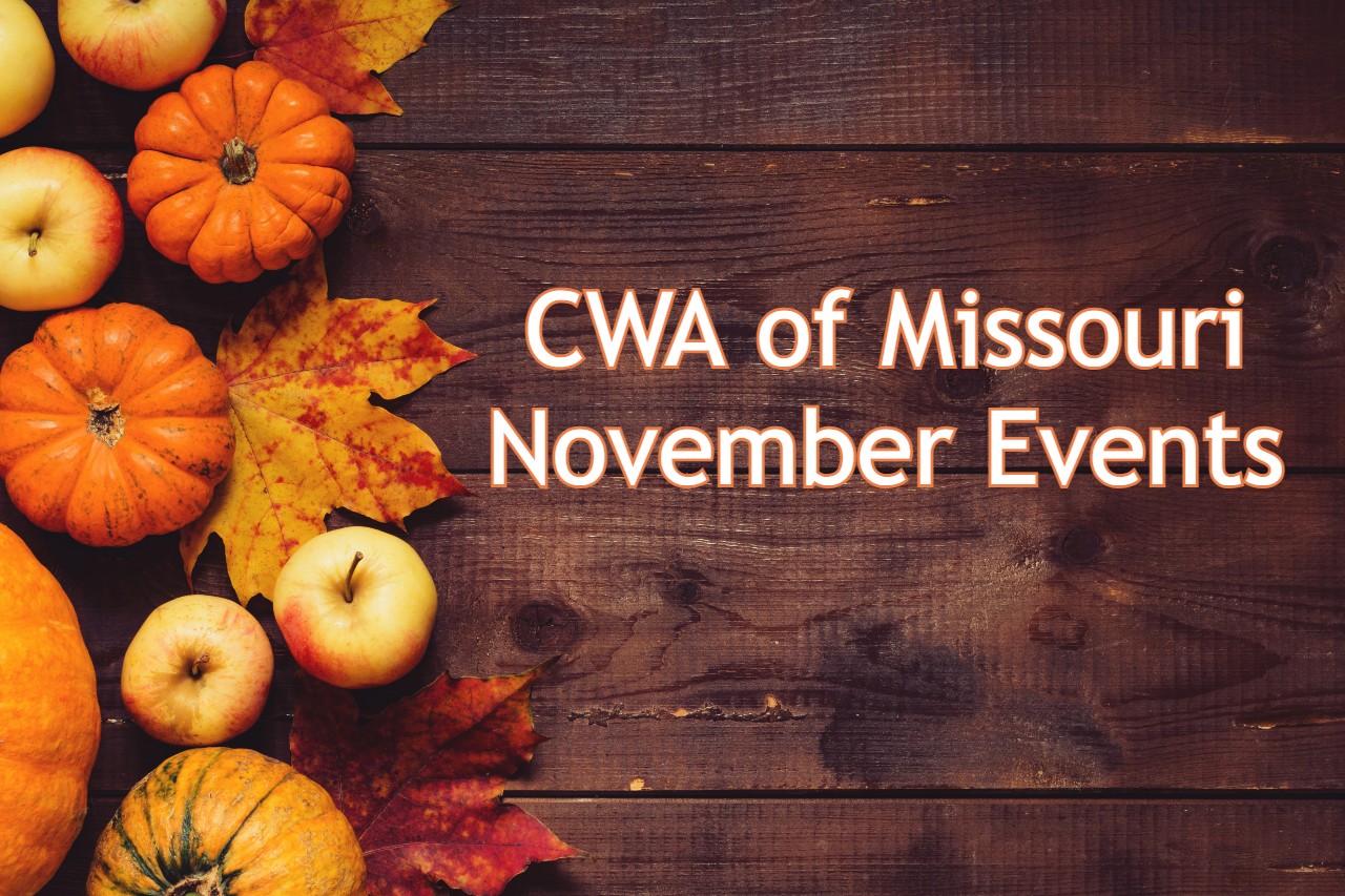 CWA of Missouri – November Events