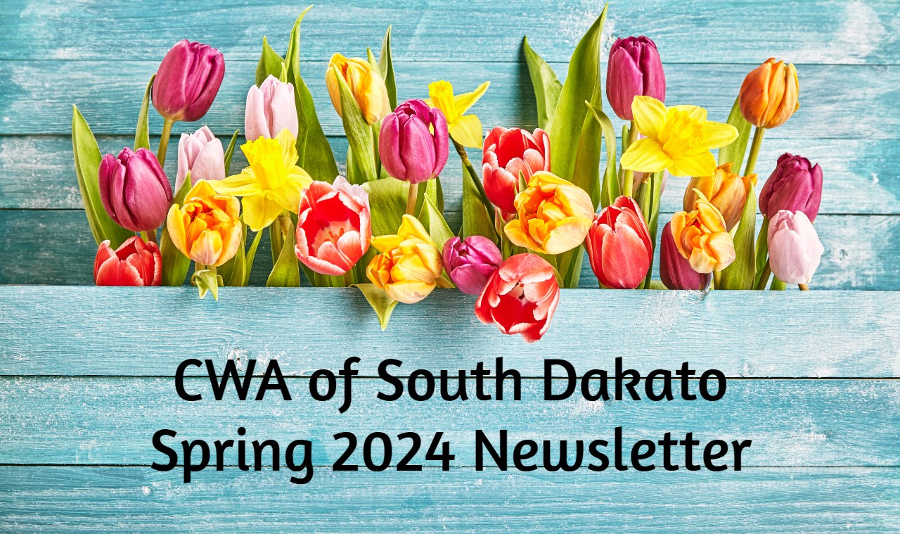 Now Available: CWA of South Dakota Spring 2024 Newsletter